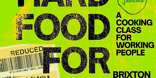 HARD FOOD FOR HARD TIMES