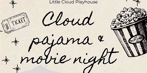 Cloud Pajama & Movie Night