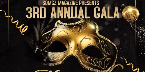 SOMCZ 3RD ANNUAL GALA
