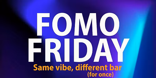 FOMO Friday: A Night To Remember \u26a0\ufe0f Opgelet: andere locatie \u26a0\ufe0f