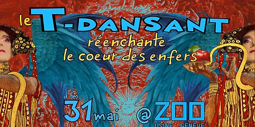 LE T-DANSANT R\u00c9ECHANTE LE COEUR DES ENFERS 