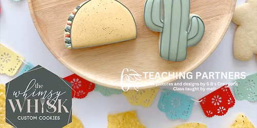 Taco \u201cWednesday\u201d Cookie Class at Myriad \ud83c\udf2e\ud83c\udf79