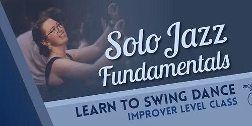 Solo Jazz Fundamentals - Improver Level Class