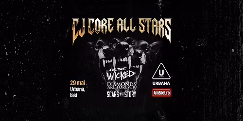 CJ CORE ALL STARS @Urbana\/\/ For The Wicked| Diamonds Are Forever| Scars Of A Story