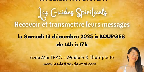 Atelier Intuition : les Guides Spirituels