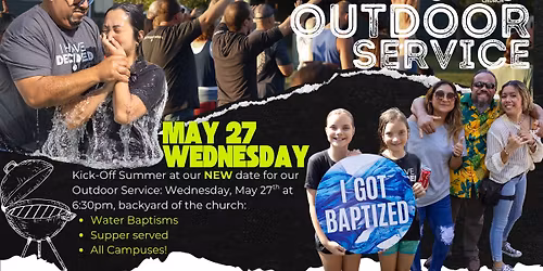 Outdoor Service NEW date: May 27th, Wednesday
