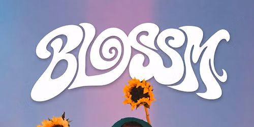 BLOSSM: Alberta Funk Debut - 2 BLOCKS FROM BADLANDS TENT