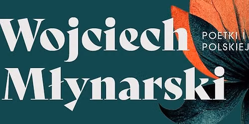 Poetki i poeci plskiej piosenki - Wojciech M\u0142ynarski