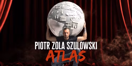Warszawa | Piotr ZOLA Szulowski w programie ATLAS | stand-up