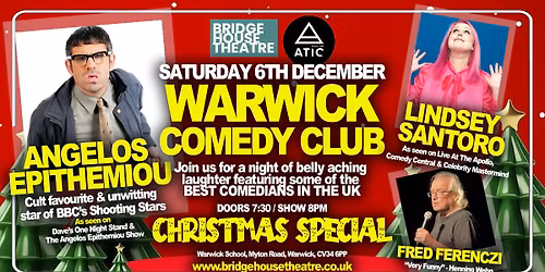 STAND UP COMEDY \u2013 ANGELOS EPITHEMIOU, LINDSEY SANTORO, FRED FERENCZI & RYAN MOLD