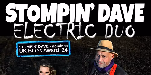 Stompin' Dave Electric Duo @ The Canteen, Bristol