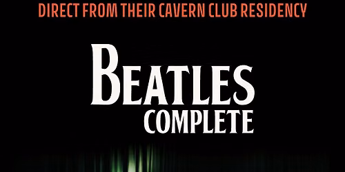 Beatles Complete - Cardiff