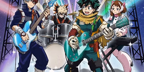 My Hero Academia in Concert (No children under 5 allowed)