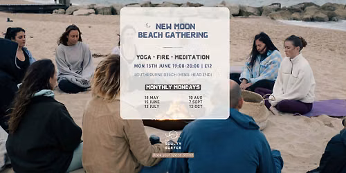 NEW MOON BEACH GATHERING: Yoga \u2022 Meditation \u2022 Fire