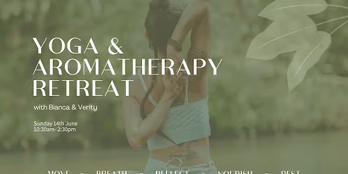 Yoga & Aromatherapy Retreat