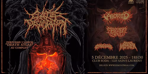 Cattle Decapitation + Aborted + Frozen Soul + Tribal Gaze + Grindmother | Montr\u00e9al