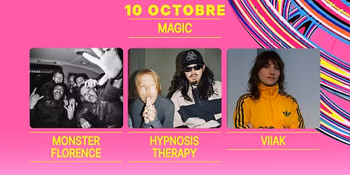 MONSTER FLORENCE + HYPNOSIS THERAPY + VIIAK \u00b7 Magic \u00b7 NJP 2026