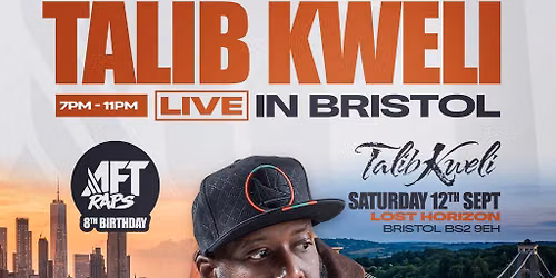 Talib Kweli Live in Bristol! Plus after party with Talib DJ Set!