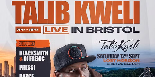 Talib Kweli Live in Bristol! Plus after party with Talib DJ Set!