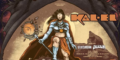 Kal-El \/ Folken, Stavanger \/ Pres. av Live Wire Concerts og Folken