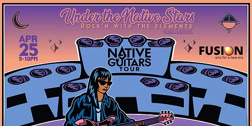 Under the Native Stars - Native Guitars Tour
