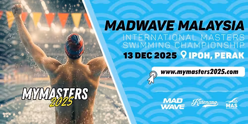 MADWAVE MALAYSIA INTERNATIONAL MASTERS SWIMMING CHAMPIONSHIP