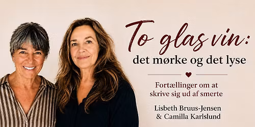 To glas vin: det m\u00f8rke og det lyse \u2013 en opl\u00e6sningsaften