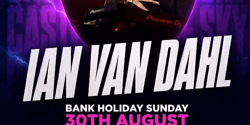 The Arch Presents Ian Van Dahl