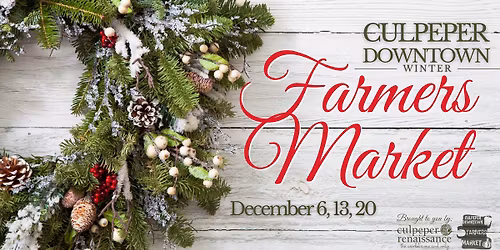 Culpeper Downtown Winter Farmers Market