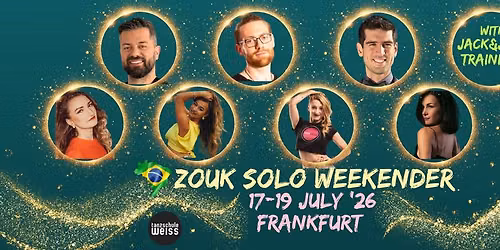 \u2728 Zouk Solo Weekender\u2728
