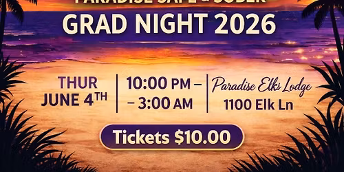 Lei'd Back in Paradise-Paradise Safe & Sober Grad Night 2026