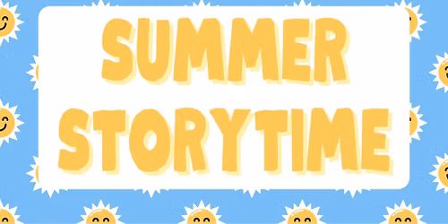 Unearth a Story Summer Storytimes