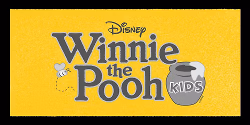Wednesday 17 June 7pm: Winnie the Pooh Kids