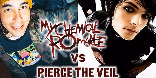 My Chemical Romance vs Pierce the Veil Clubnight!