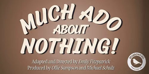 Much Ado About Nothing