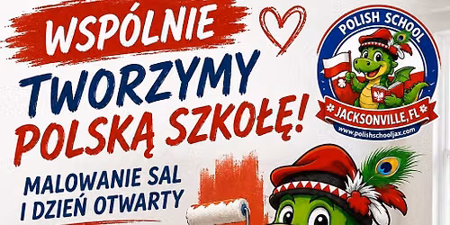 \ud83c\udfa8 Wsp\u00f3lnie Tworzymy Polsk\u0105 Szko\u0142\u0119 \u2013 Malowanie Sal i Dzie\u0144 Otwarty