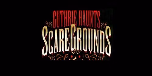Guthrie Haunts Scaregrounds