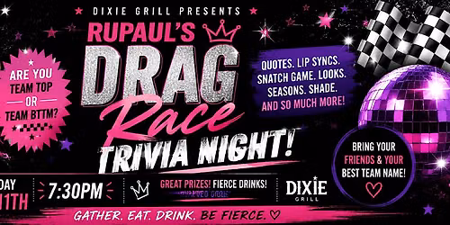 RuPaul\u2019s Drag Race Trivia Night @ Dixie Grill