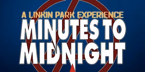 Minutes to Midnight- a tribute to Linkin Park + Evil Empire- Rage Against The Machine tribute band