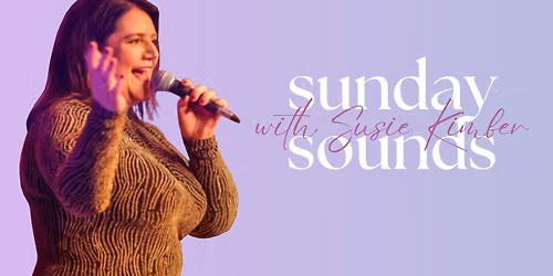 Sunday Sounds with Susie Kimber