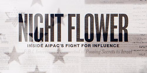 ZETEO LIVE IN CHICAGO | 'Night Flower: Inside AIPAC\u2019s Fight for Influence'