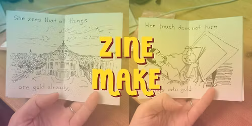 Free Tiny Truths Zine Workshop