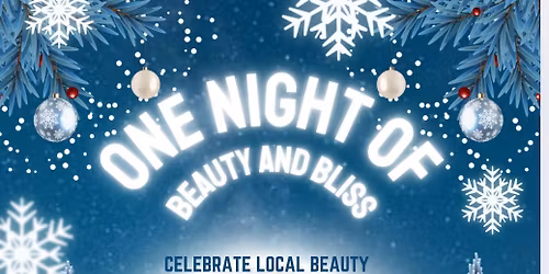 A Night of Beauty & Bliss SPECIAL EVENT
