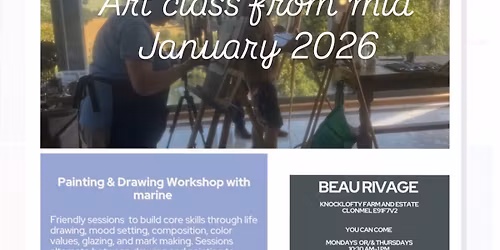 Day or evening Art class in Knocklofty, Beau Rivage