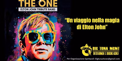 THE ONE - ELTON JOHN TRIBUTE BAND live@BRAVO CAFFE' BOLOGNA