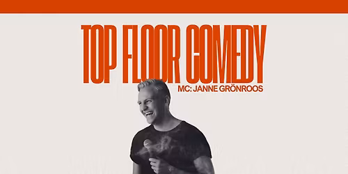 Top Floor Comedy med Janne Gr\u00f6nroos