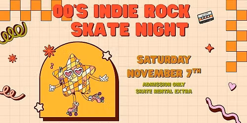 '00's Indie Rock Skate Night - 8pm-11pm - All Ages - Admission Only