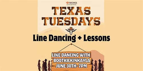 Texas Tuesdays - Line Dancing with Boot Kickin' Kayla - June 30, 2026