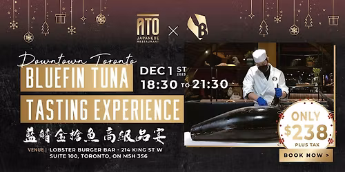 TORONTO Bluefin Tuna Cutting Show, AYCE  and Open Bar! Early Bird going on