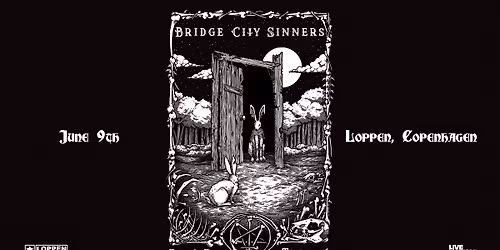 Bridge City Sinners (US) \/\/ Loppen